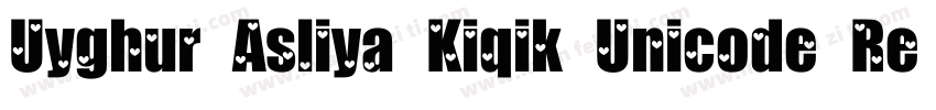 Uyghur Asliya Kiqik Unicode Regular字体转换